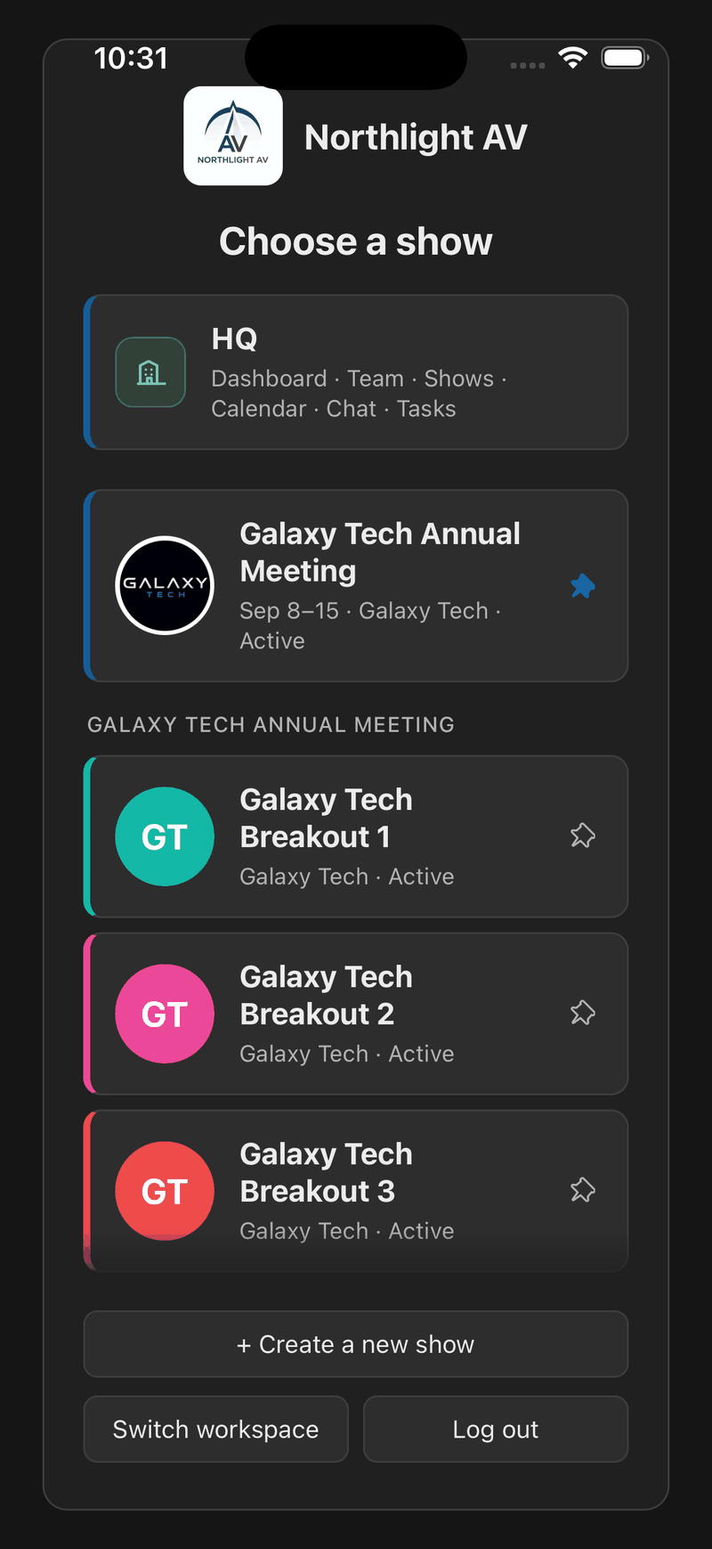 The workspace picker for Northlight AV: HQ at the top listing dashboard, team, shows, calendar, chat and tasks, then the Galaxy Tech Annual Meeting with its three breakout shows nested underneath.